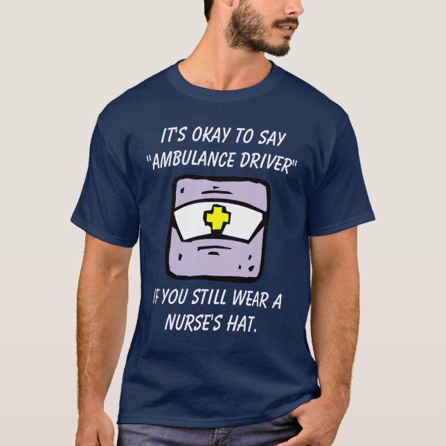 Camiseta É aprovado dizer da "o motorista ambulância" (a (Frente)