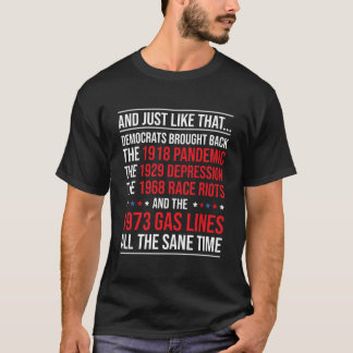 Camiseta E Assim Como T Democratas Trouxeram de Volta Todos