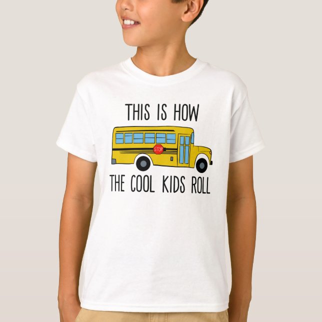 Camiseta É assim que as crianças Legal rolam - ônibus educa (Frente)