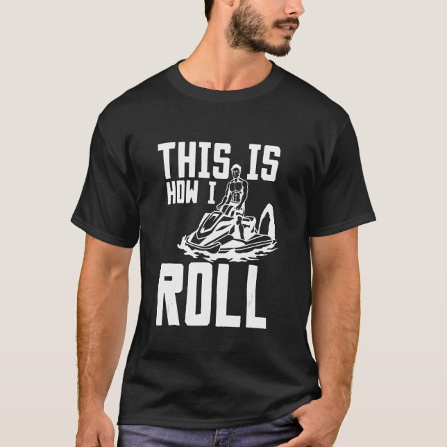 Camiseta É assim que eu ando de Jet Ski (Frente)