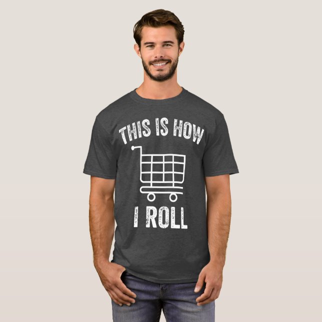 Camiseta É Assim Que Eu Faço Carrinho De Compras Do Superme (Frente Completa)