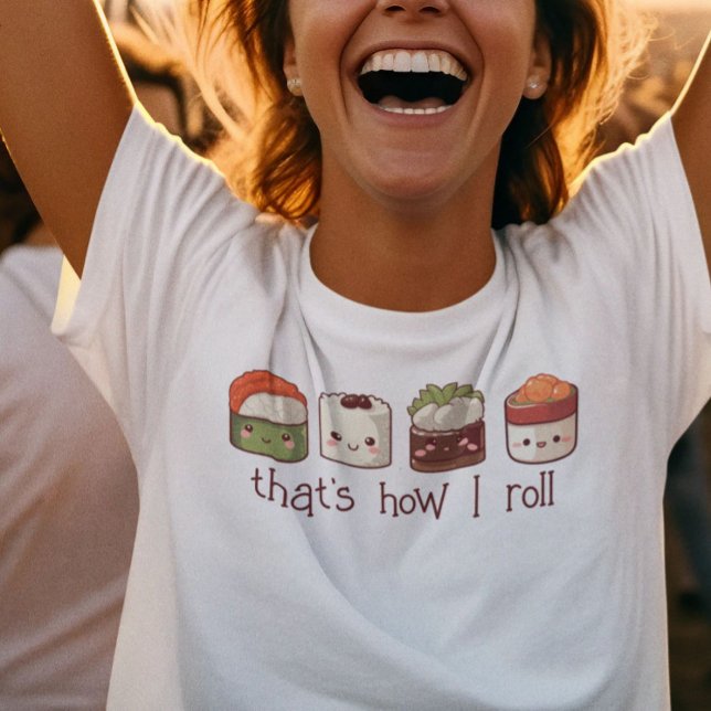 Camiseta É assim que eu faço "Cute Kawaii Sushi" (Criador carregado)