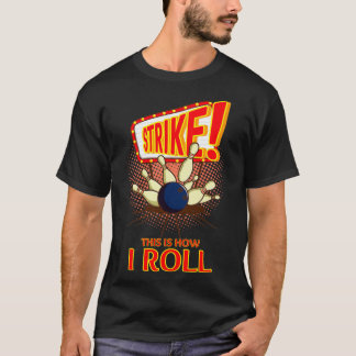 Camiseta É assim que eu faço sua nova Boliche de SORTE