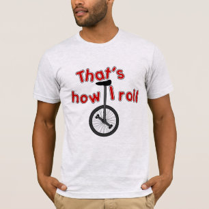 Camiseta É assim que eu faço, Unicycle