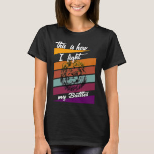 Camiseta É Assim Que Eu Luto Com A Minha Batalha, Vintage C