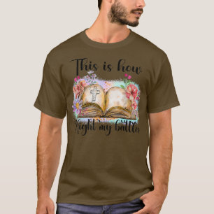 Camiseta É assim que eu luto com meu livro de Bíblias Flora