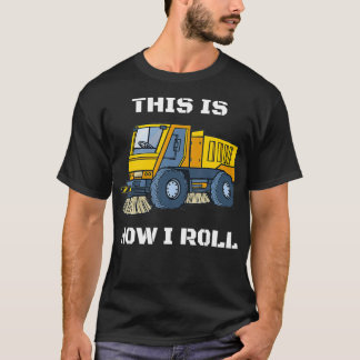 Camiseta É Assim Que Eu Roll Street Sweeper