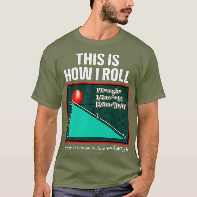 Camiseta É Assim Que Eu Rolo A Física Para Fazer Ciência En (Frente)
