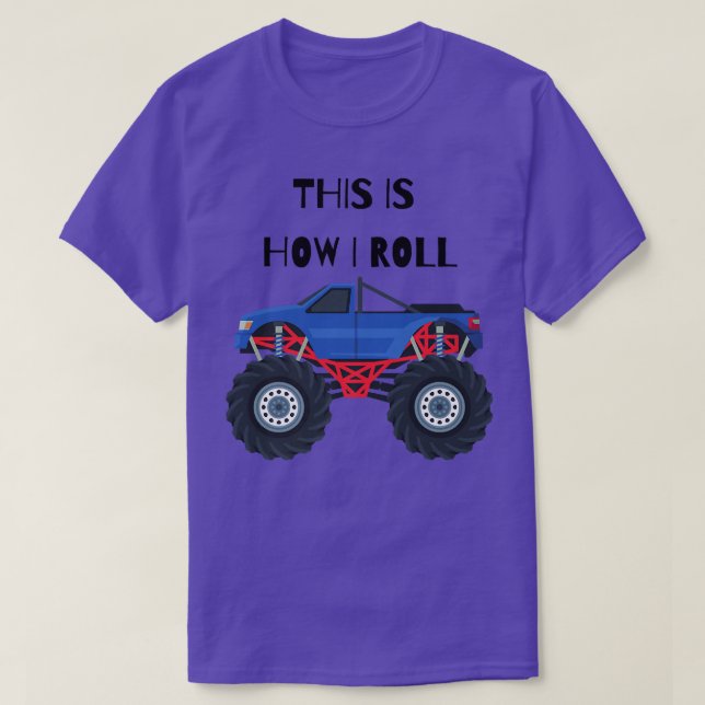 Camiseta É Assim Que Eu Rolo Caminhão Monstro (Frente do Design)