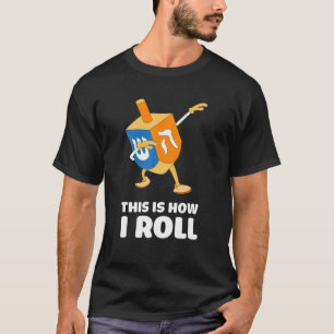 Camiseta É Assim Que Eu Rolo Dreidel Dabbing Chanukah T