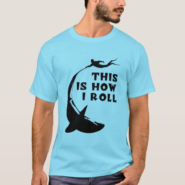 Camiseta É Assim Que Eu Rolo - Mergulho Scuba Com Tubarão (Frente)