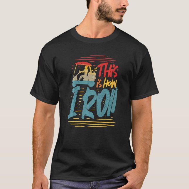 Camiseta É Assim Que Eu Rolo O Carrinho De Golfe (Frente)