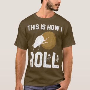 Camiseta É Assim Que Eu Rolo O Entomologista Do Besouro Do