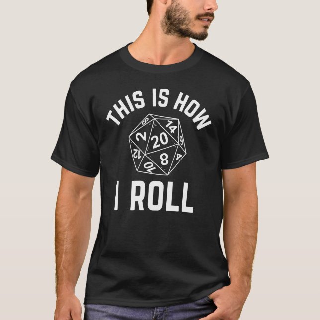 Camiseta É Assim Que Eu Rolo O Rpg Role Tocar Tabletop Boar (Frente)