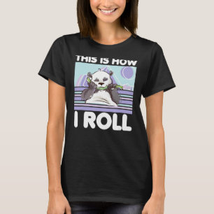 Camiseta É Assim Que Eu Rolo O Zoo Animal Panda Bear
