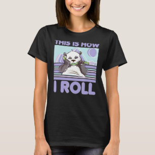 Camiseta É Assim Que Eu Rolo O Zoo Animal Panda Bear 1