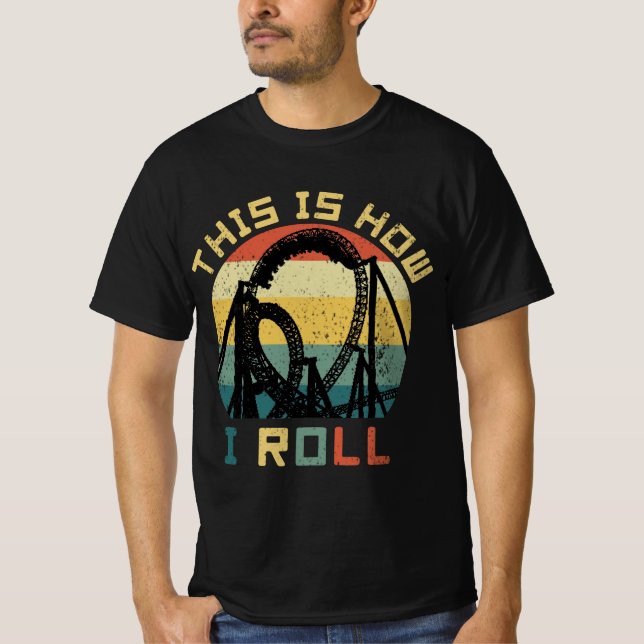 Camiseta É Assim Que Eu Rolo Os Pés De Porta copos Do Roll (Frente)