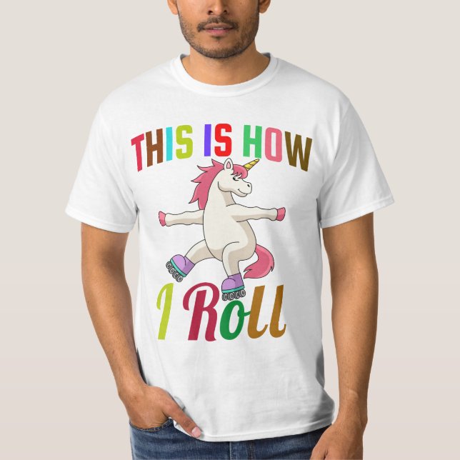 Camiseta É Assim Que Eu Rolo - Roller Skating Unicorn (Frente)