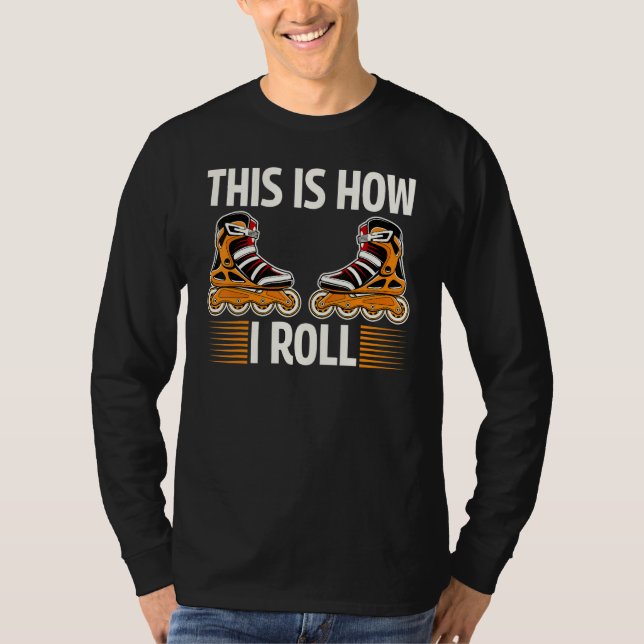 Camiseta É Assim Que Eu Rolo Skates Rolando Ska (Frente)