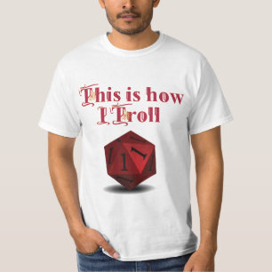 Camiseta É assim que eu Troll - Dice de Acerto Crítico