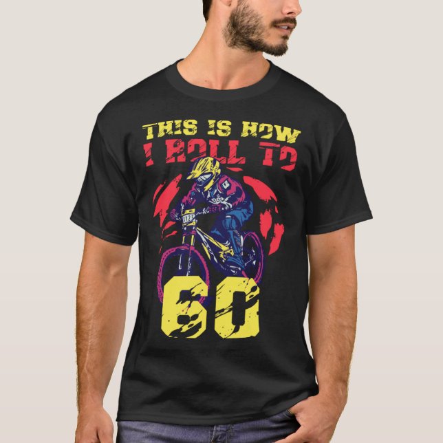 Camiseta É Assim Que Eu Vou Para 60 (Frente)