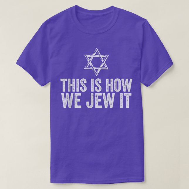 Camiseta É Assim Que Nós Jorramos Chanukah Dreidel Hann Jud (Frente do Design)