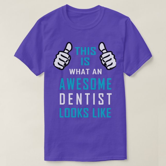 Camiseta É assim que um Dentista incrível se parece (Frente do Design)
