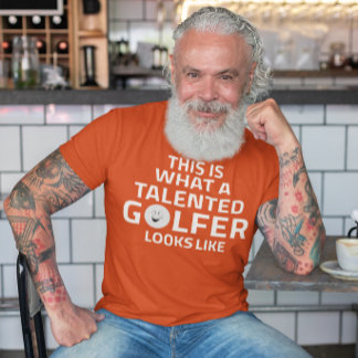 Camiseta É assim que um golfista talentoso se parece