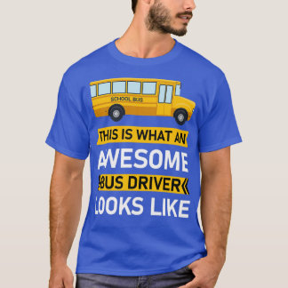 Camiseta É assim que um motorista de ônibus incrível se par
