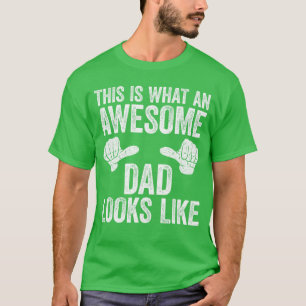 Camiseta É assim que um pai incrível se parece Homens Pais