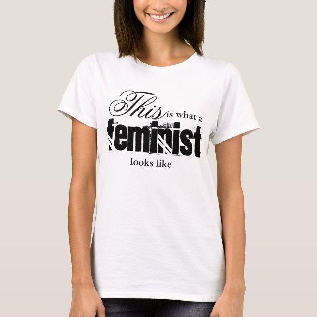 Camiseta É assim que uma feminista se parece com T-Shirt (Frente)