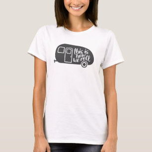 Camiseta É Assim Que Vamos Acampar Caravana, Engraçado Sl