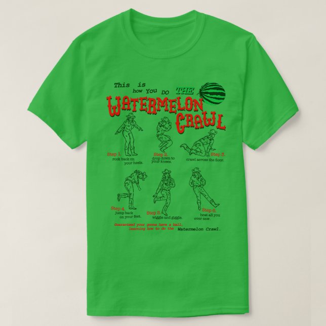 Camiseta É Assim Que Você Faz O Crawl De Melancia (Frente do Design)