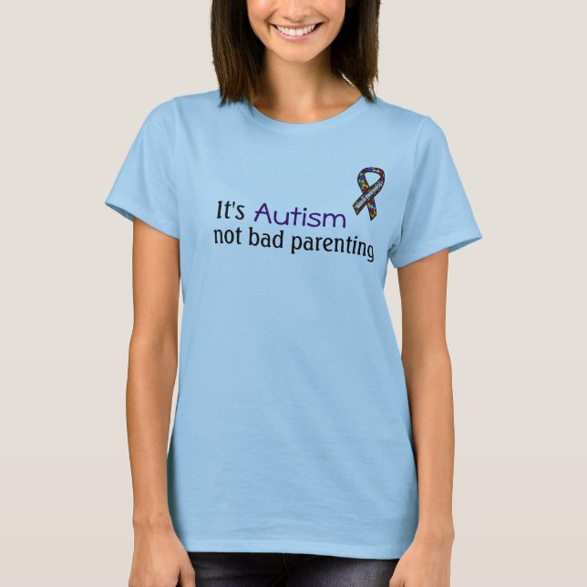 Camiseta É autismo, parentalidade nao má (Frente)