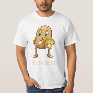 Camiseta é batata