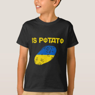 Camiseta É Batata Engraçado Ucrânia Piada Apoie Ucrânia É P