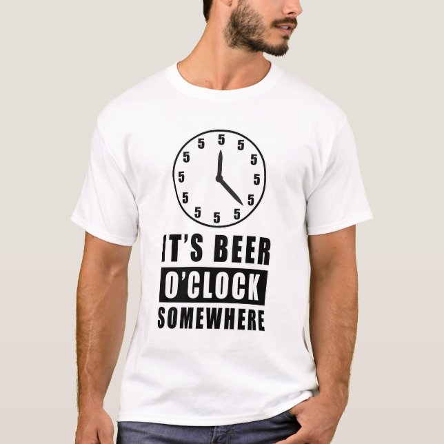 Camiseta É Beer O'clock em algum lugar (Frente)