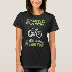 Camiseta E Bicicleta Sim É Elétrica Sim Acabei De Passar Po