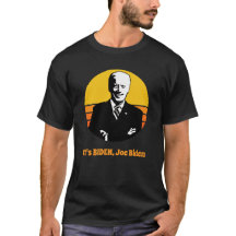 É Biden, Joe Biden T-Shirt