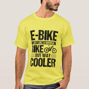 Camiseta E-Bike como uma bicicleta normal, mas muito mais f