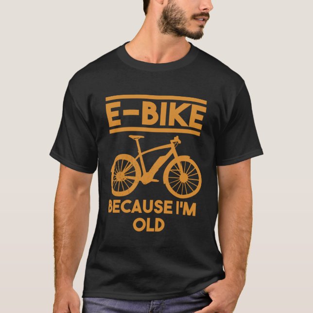 Camiseta E-Bike Funny Saying Old Man Father Cyclist Bicylce (Frente)