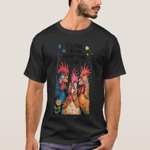 Camiseta É bom, estou bem, galinha louca, senhora galinha