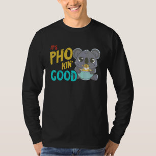 Camiseta É Bom Pho Koala Sopa de Macarrão Vietnamita Pho Bo