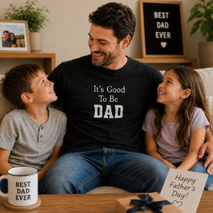 Camiseta É Bom Ser o Pai Presente do Dia dos Pais