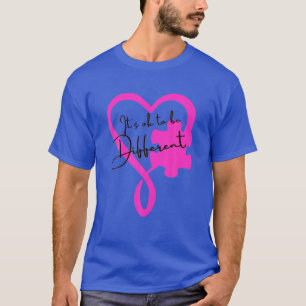 Camiseta É Certo Ser Diferente De Sensibilização Autista