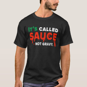 Camiseta É chamado de Molho, não de Molho Espesso Orgulho