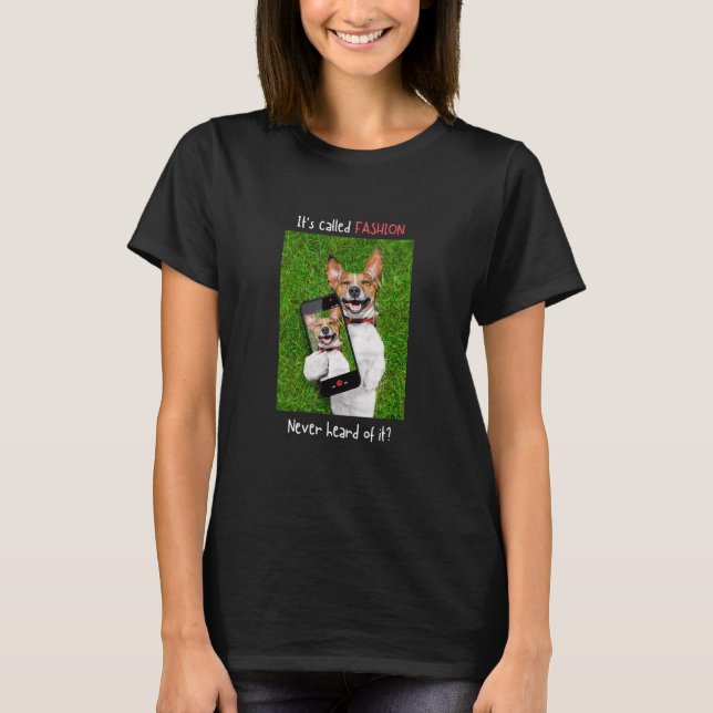 Camiseta É Chamado Moda  Meme de Terrier Jack Russell (Frente)