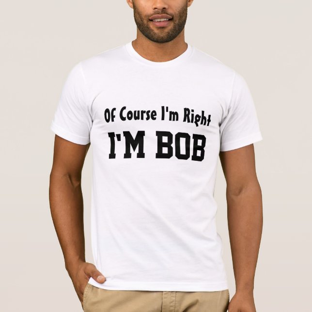 Camiseta É Claro Que Estou Certo (Frente)