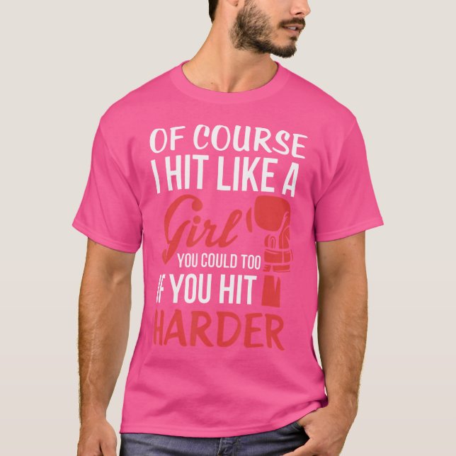 Camiseta É Claro Que Eu Bati Como Uma Garota Boxing Gym B (Frente)