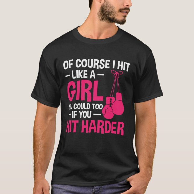 Camiseta É claro que eu bato como uma garota de boxe (Frente)